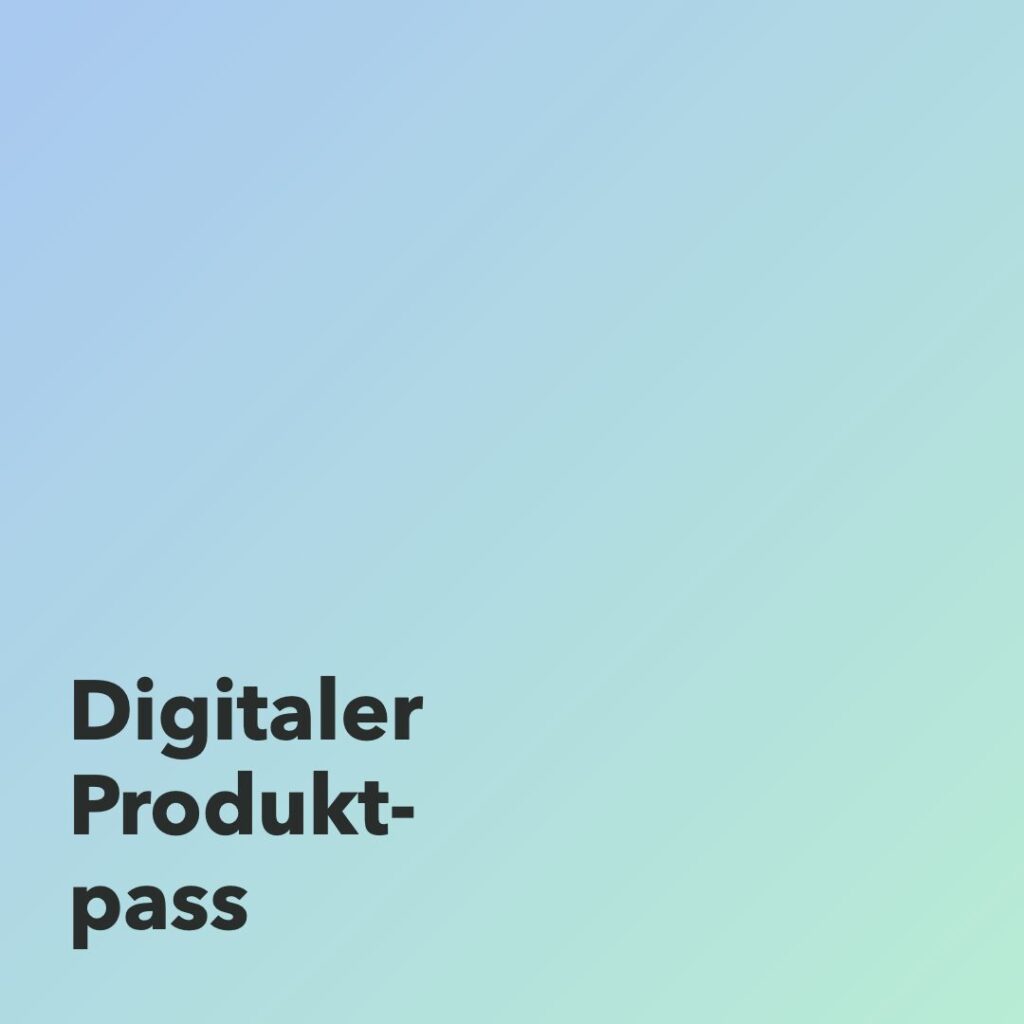 Digitaler Produktpass erfolgreich umsetzen